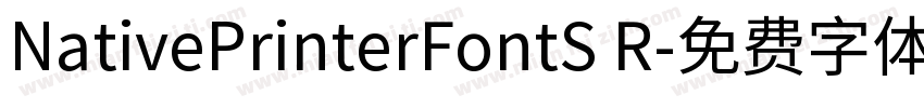NativePrinterFontS R字体转换